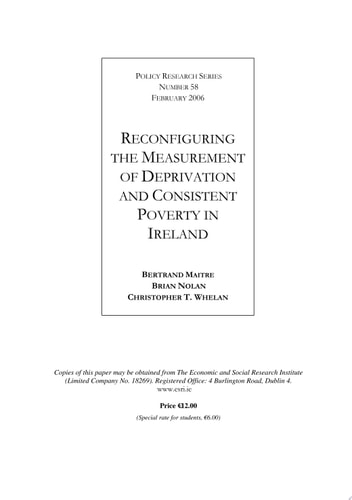 Reconfiguring the Measurement of Deprivation and Consistent Poverty in Ireland