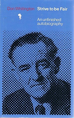 Strive to be fair: An unfinished autobiography