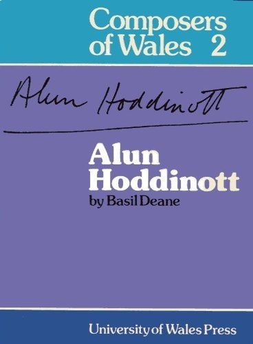 Alun Hoddinott (Composers of Wales)