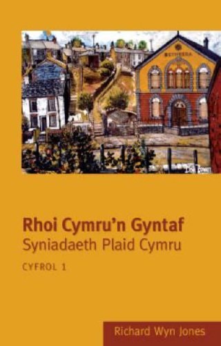 Rhoi Cymru'n gyntaf syniadaeth Plaid Cymru