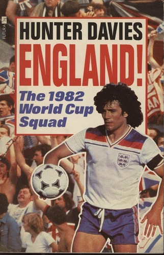 England! The 1982 World Cup Squad