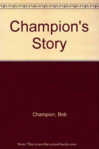 Champion's Story A Great Human Triumph
