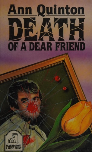 Death of a Dear Friend
