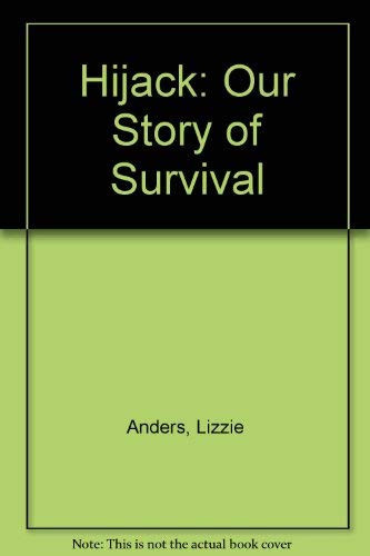 Hijack Our Story of Survival