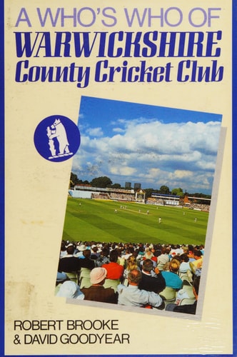 A Who's who of Warwickshire County Cricket Club