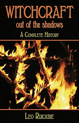Witchcraft Out of the Shadows A Complete History