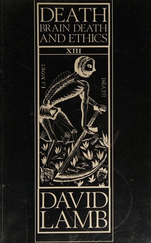 Death, Brain Death and Ethics
