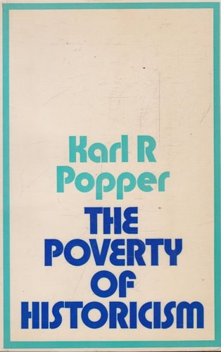 The Poverty of Historicism