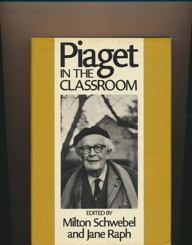 Piaget in the Classroom