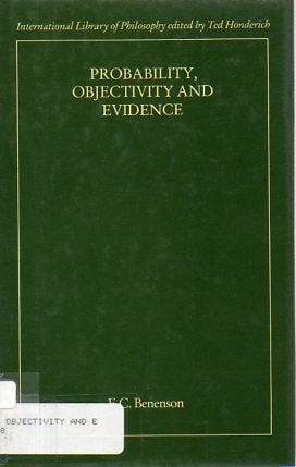 Probability, Objectivity, and Evidence
