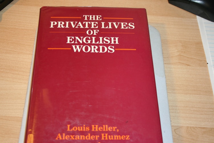 The Private Lives of English Words