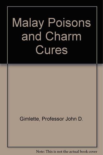 Malay Poisons And Charm Cures
