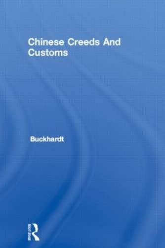Chinese Creeds and Customs
