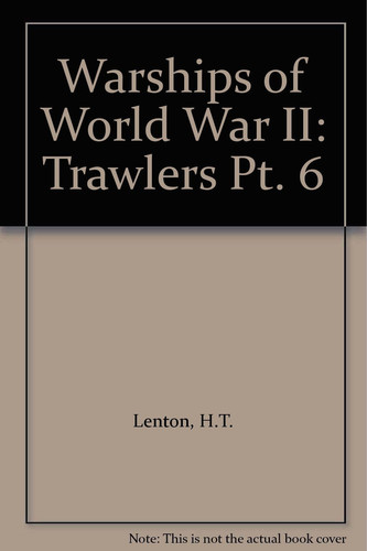 Warships of World War II: Trawlers Pt. 6