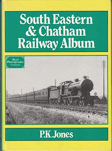 South Eastern & Chatham Railway Album
