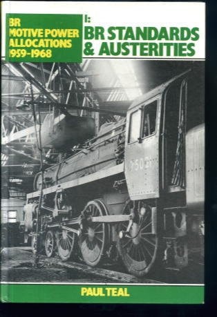 BR Motive Power Allocations 1959-1968: BR Standards & Austerities