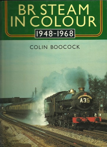BR Steam in Colour 1948-1968