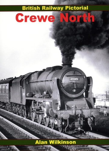 British Railway Pictorial Crewe North