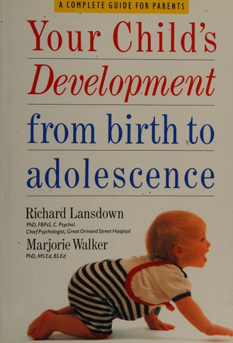 Your Child's Development from Birth to Adolescence