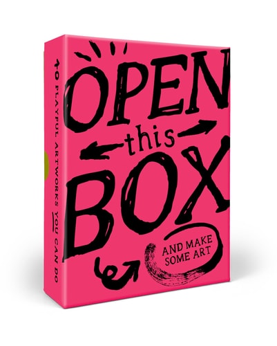 Open This Box And Make Some Art: 40 Playful Artworks You Can Do