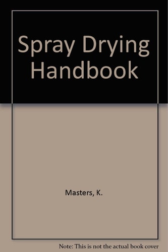 Spray Drying Handbook