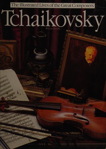 Tchaikovsky (Illustrated Lives of the Great Composers)