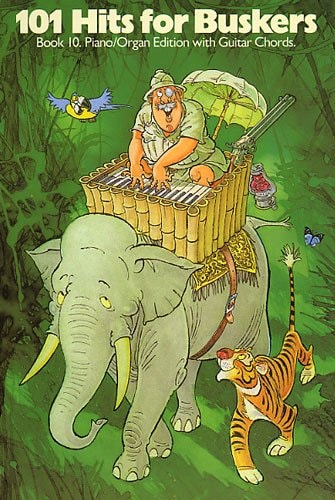 101 hits for buskers, book10: piano/organ edition with guitar chords