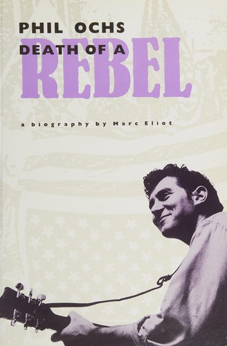 Death of a Rebel Ochs