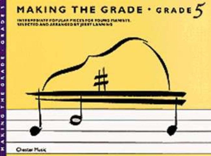 Making the grade intermediate popular pieces for young pianinsts