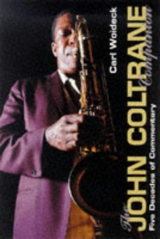The John Coltrane Companion Five Decades of Commentary