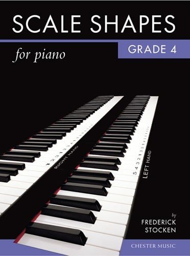 Scale Shapes for Piano Grade 4