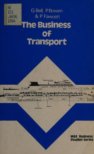 Business of Transport (M & E Business Studies Series)