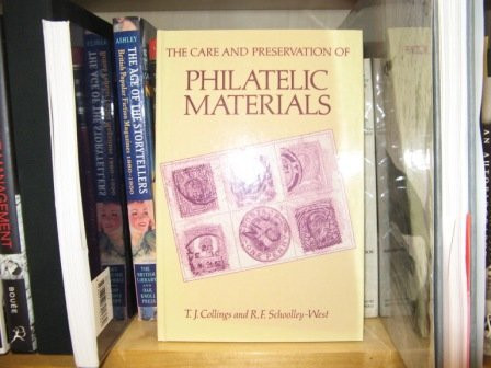 Care and Conservation of Philatelic Materials