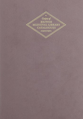 Corpus of British Medieval Library Catalogues.