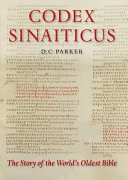Codex Sinaiticus The Story of the World's Oldest Bible