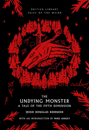 The Undying Monster A Tale of the Fifth Dimension