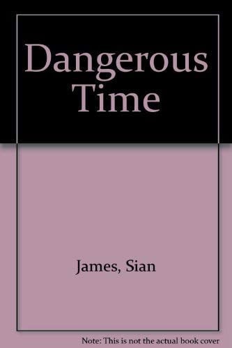 A dangerous time