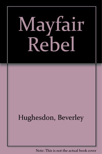 Mayfair rebel