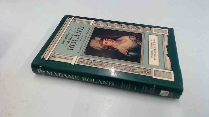 The memoirs of Madame Roland