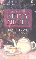 Roses have thorns