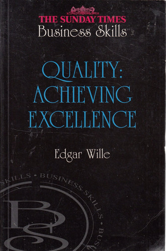 Quality: achieving excellence