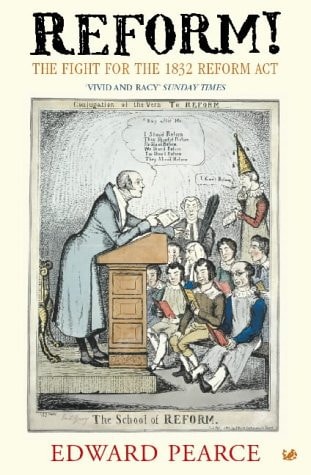 Reform! The Fight for the 1832 Reform Act