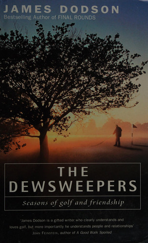 The Dewsweepers: men, golf and friendship