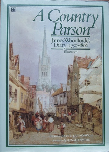 A country parson James Woodforde's diary 1759-1802