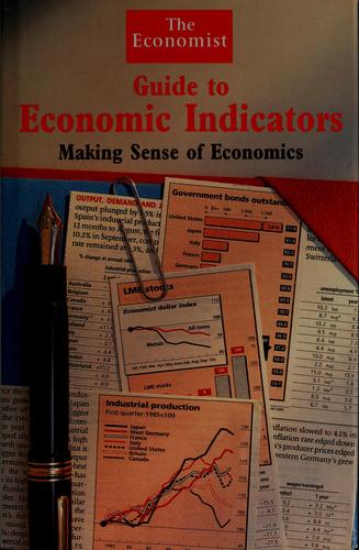 Economist Guide to Economic Indicators (The Economist Guide)