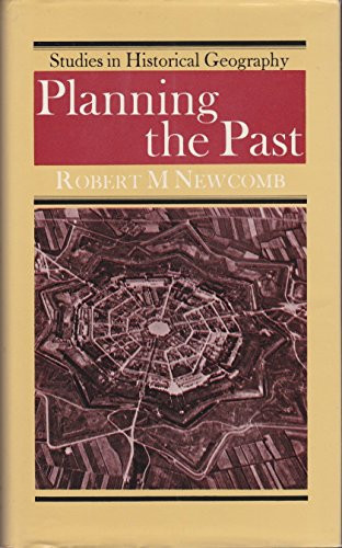 Planning the Past Studies In Historical