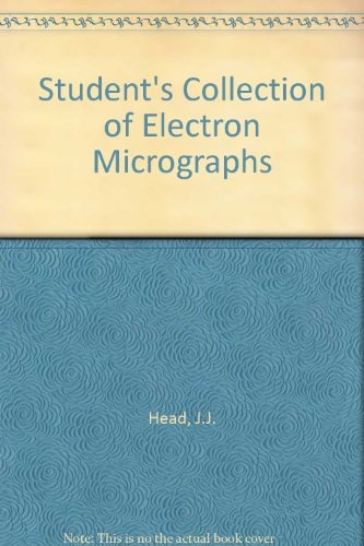 Student's Collection of Electron Micrographs