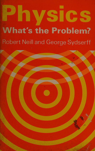 Physics What's the Problem?