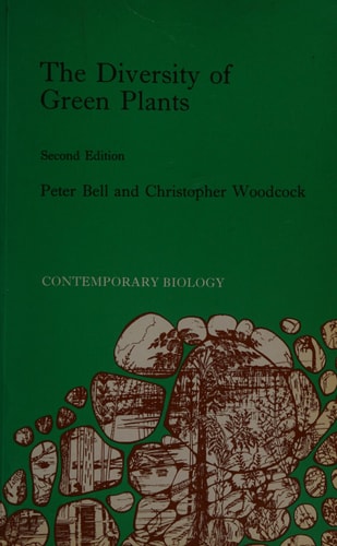 The diversity of green plants (Contemporary biology)
