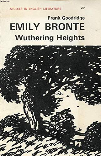 Emily Bronte - "Wuthering Heights" (Studies in English Literature)